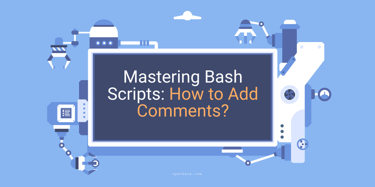 Mastering Bash Scripts: How to Add Comments?